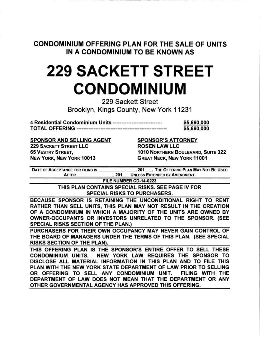 A condomium is an offering plan for the sale of units in a condominium to be known as 2 2 9 sackett street.